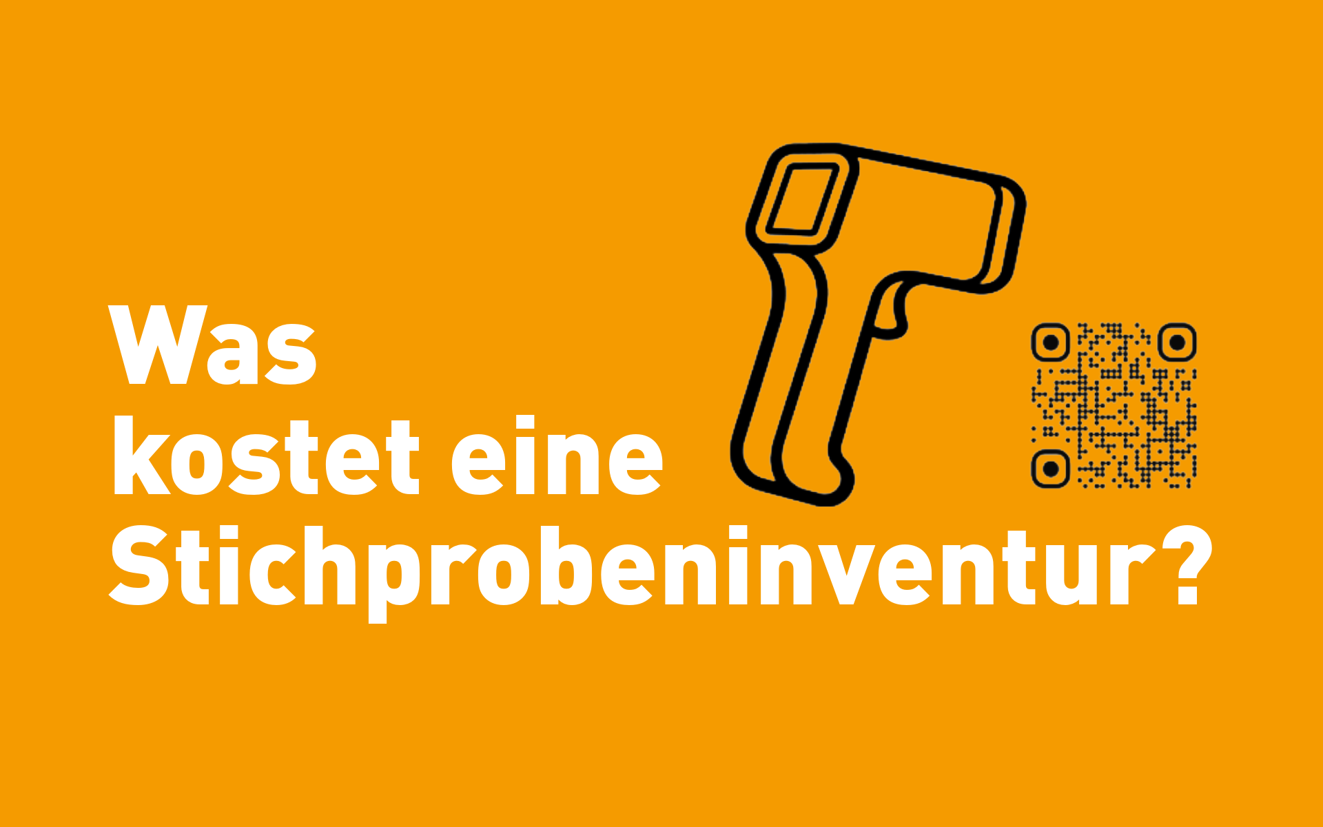 Orangefarbene Grafik mit der Frage „Was kostet eine Stichprobeninventur?" und einem Handscanner-Symbol